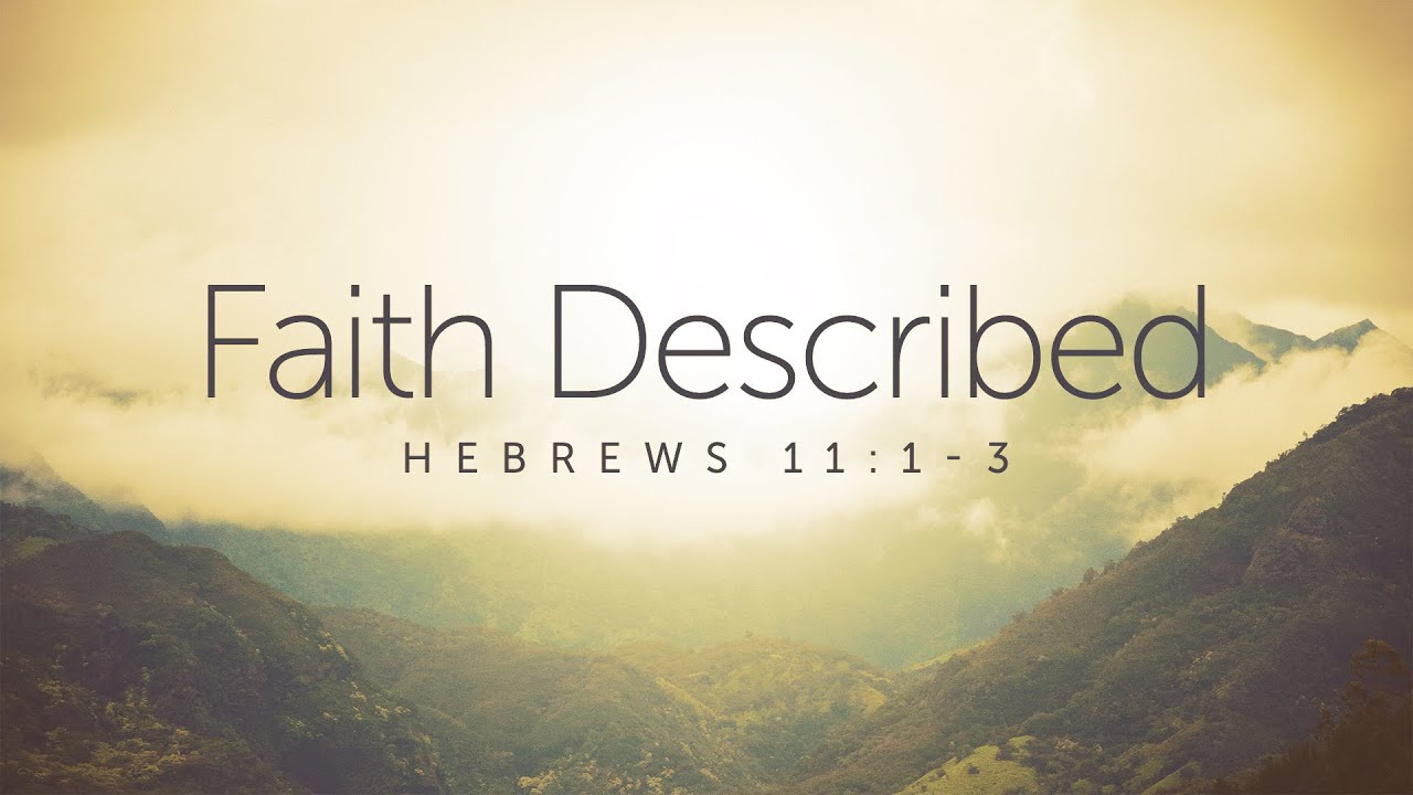 “Faith Described” | Dr. Derek Westmoreland