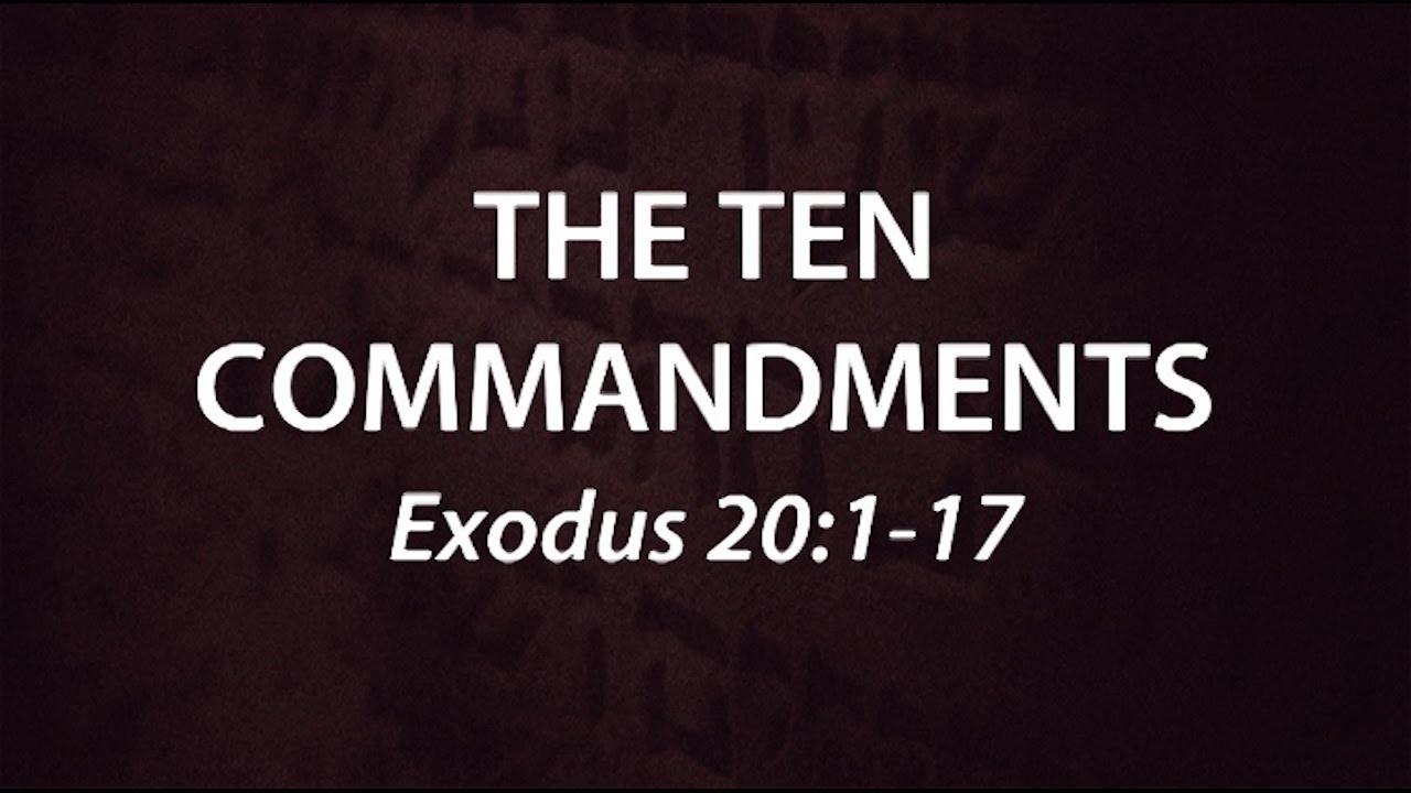 “The Ten Commandments” | Dr. Derek Westmoreland