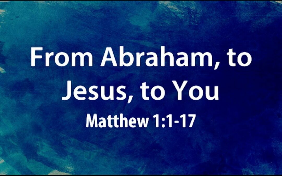 “From Abraham, to Jesus, to You” | Dr. Derek Westmoreland