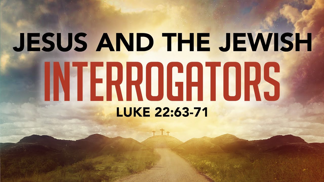 “Jesus and the Jewish Interrogators” | Dr. Derek Westmoreland