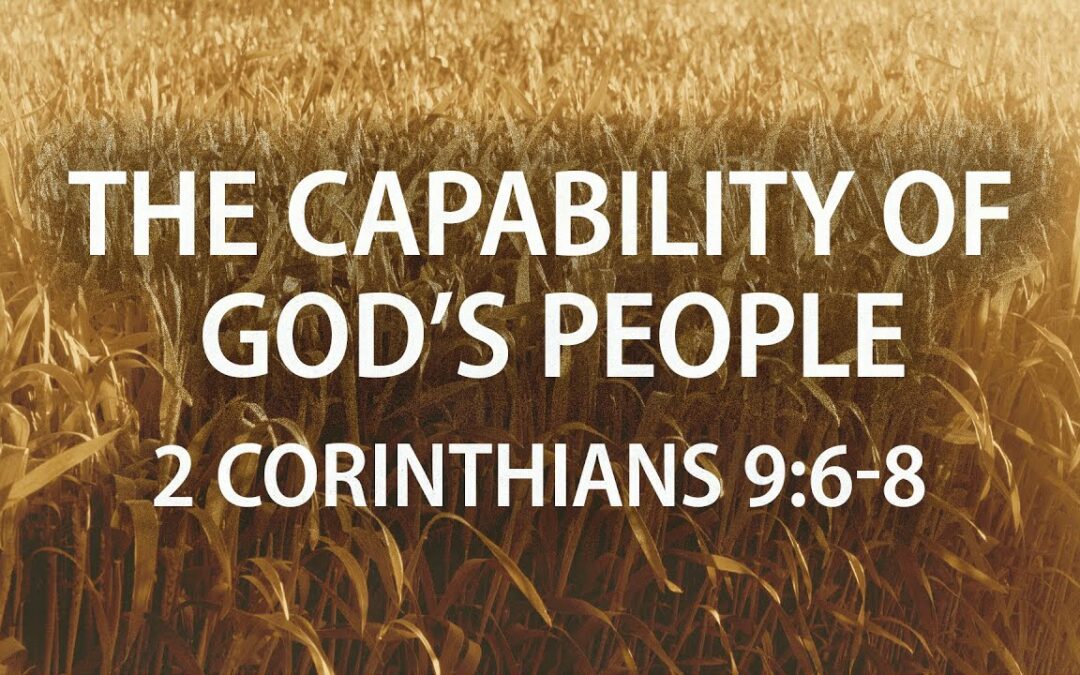 “The Capability of God’s People” | Dr. Derek Westmoreland