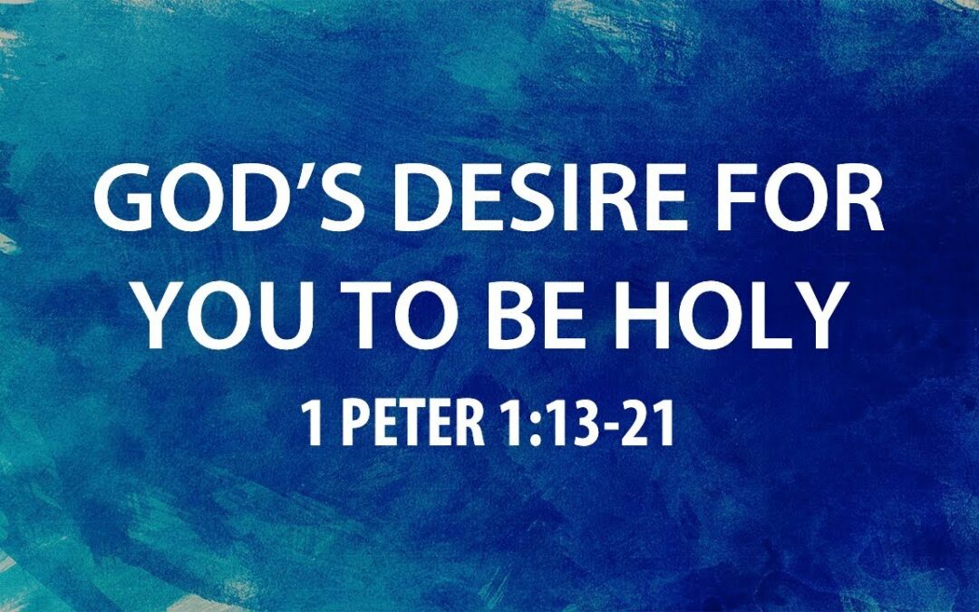 “God’s Desire for You to be Holy” | Dr. Joe Turner