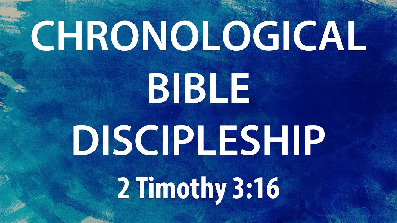 “Chronological Bible Discipleship” | Dr. Derek Westmoreland