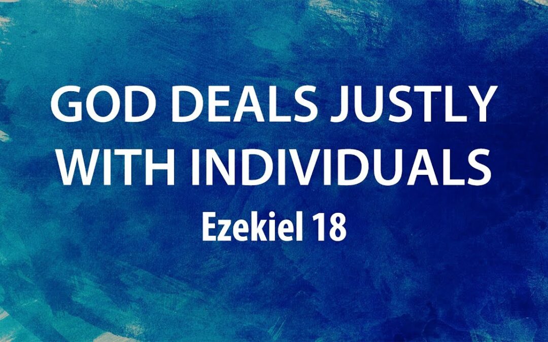 “God Deals Justly with Individuals” | Dr. Derek Westmoreland