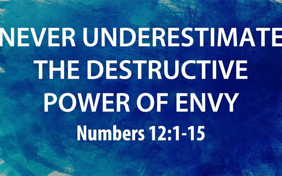 “Never Underestimate the Destructive Power of Envy” | Dr. Derek Westmoreland
