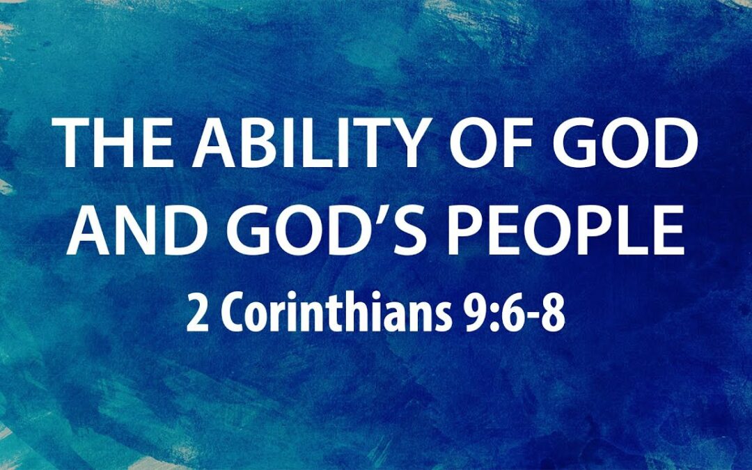 “The Ability of God and God’s People” | Dr. Derek Westmoreland