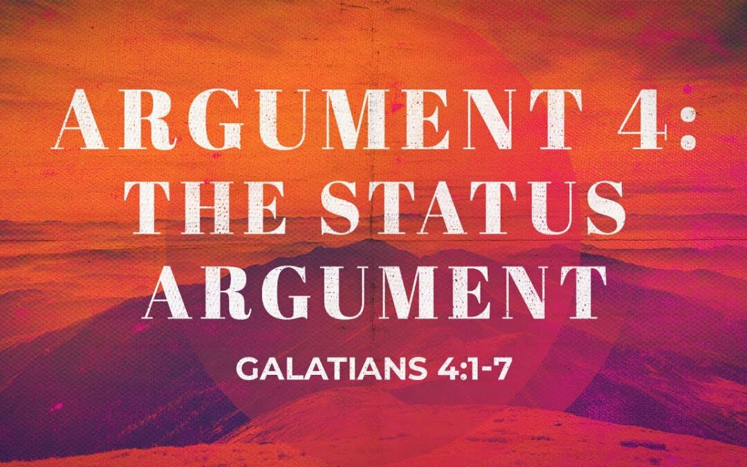 “Argument 4: The Status Argument” | Dr. Derek Westmoreland