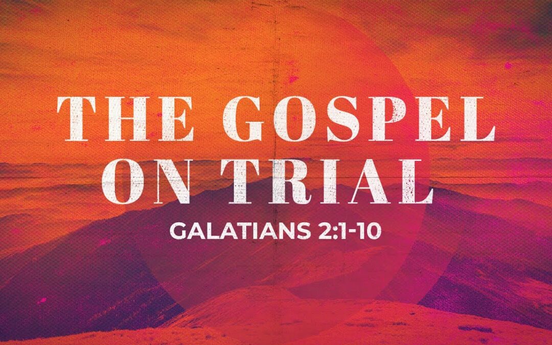 “The Gospel on Trial” | Dr. Derek Westmoreland