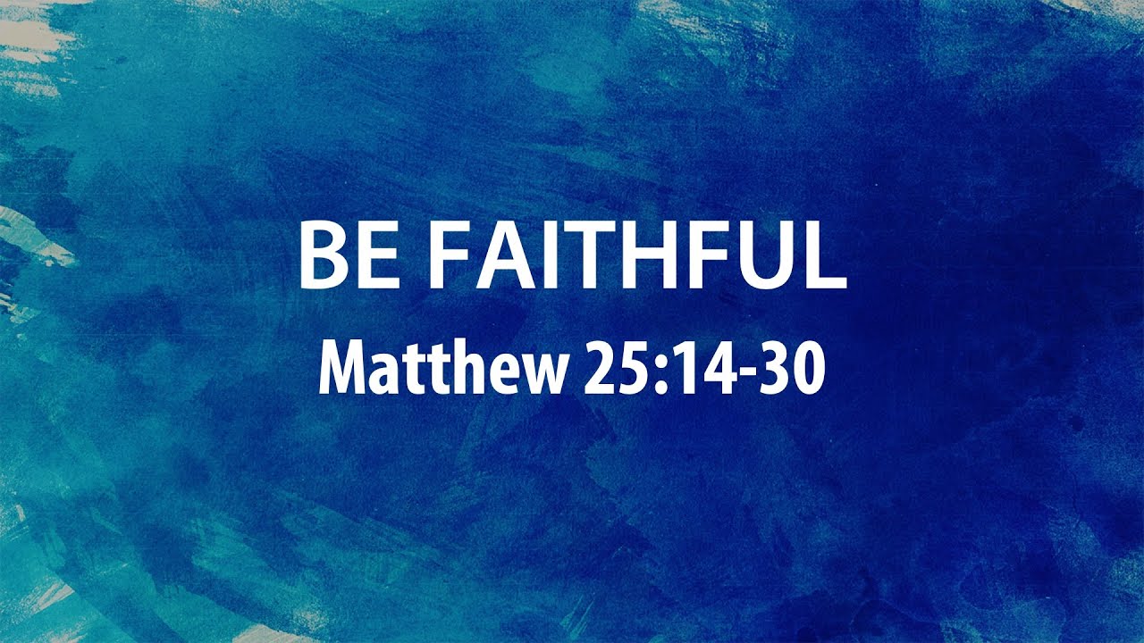  “Be Faithful” | Dr. Derek Westmoreland