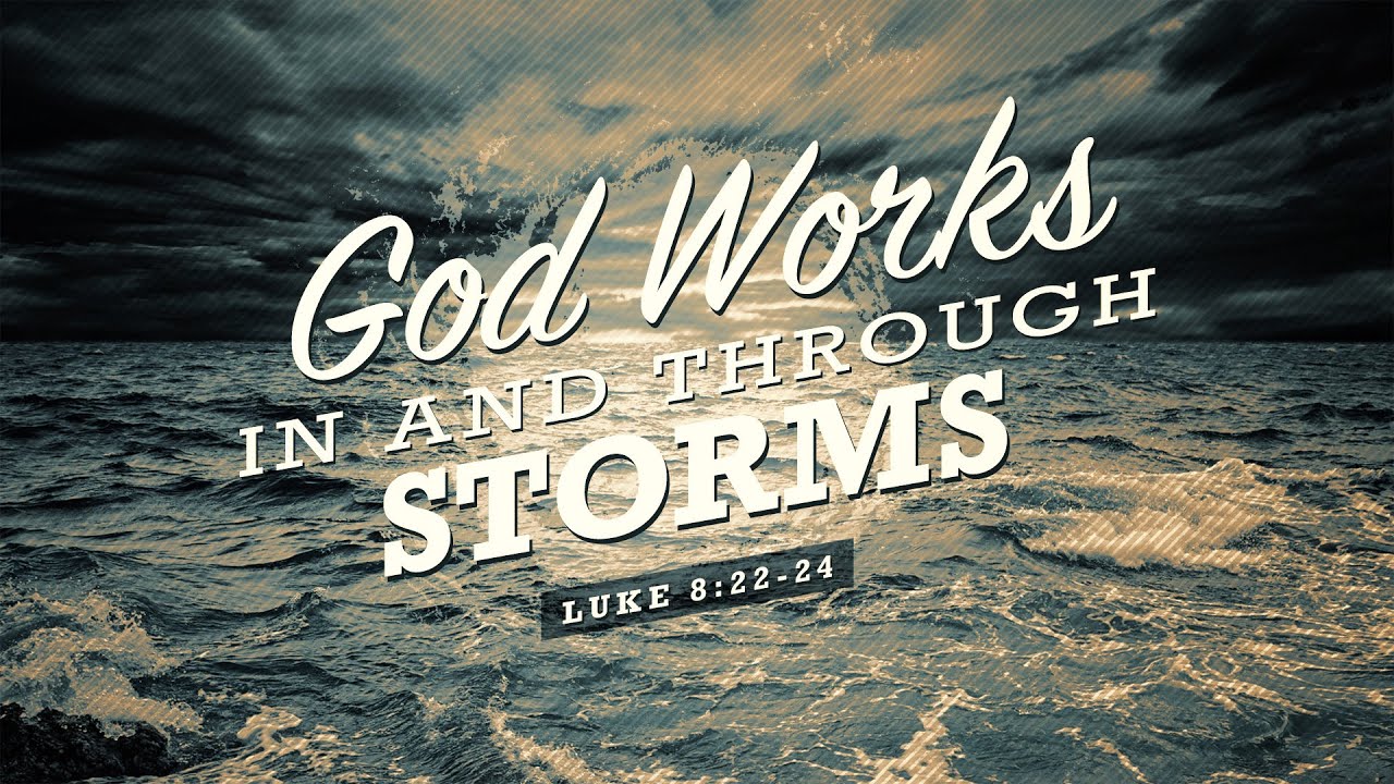 “God Works In and Through Storms” | Dr. Derek Westmoreland