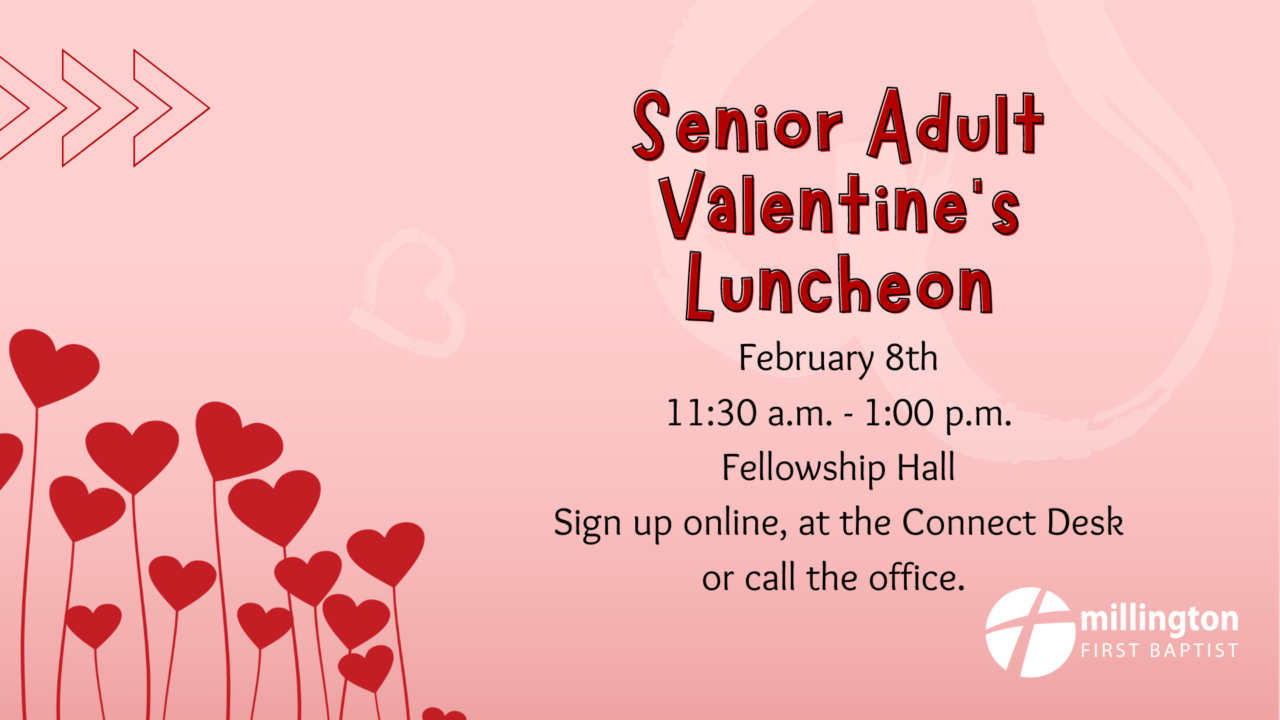 Senior Adult Valentine's Luncheon - Millington First Baptist Church