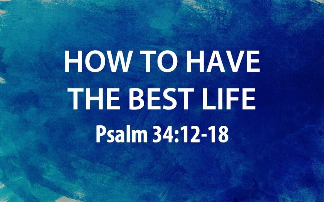 “How To Have The Best Life” | Phil Glisson