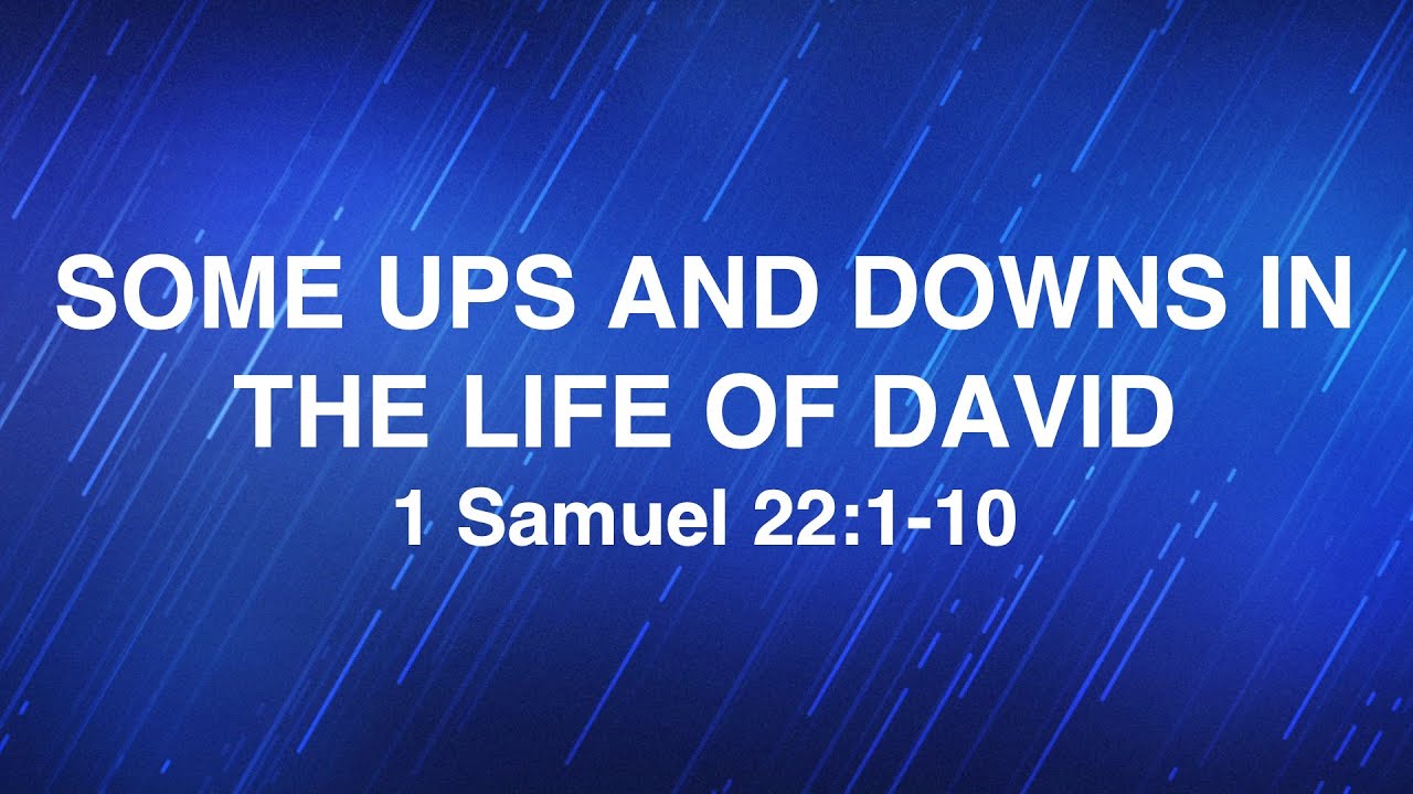 November 20, 2024 | “Some Ups and Downs in the Life of David” | Dr. Derek Westmoreland