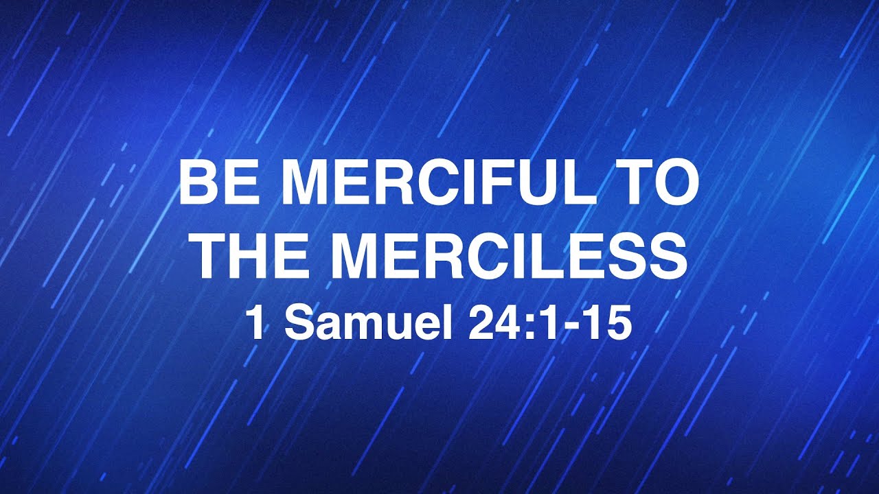 January 8, 2025 | “Be Merciful to the Merciless” | Dr. Derek Westmoreland