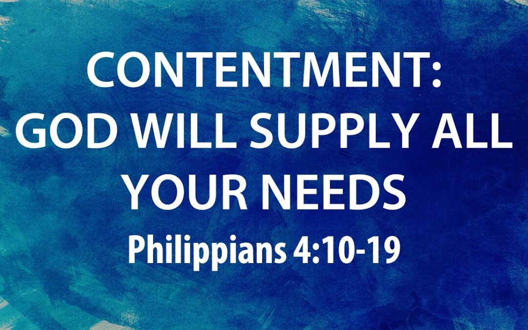 “Contentment: God Will Supply All Your Needs” | dr. Derek Westmoreland