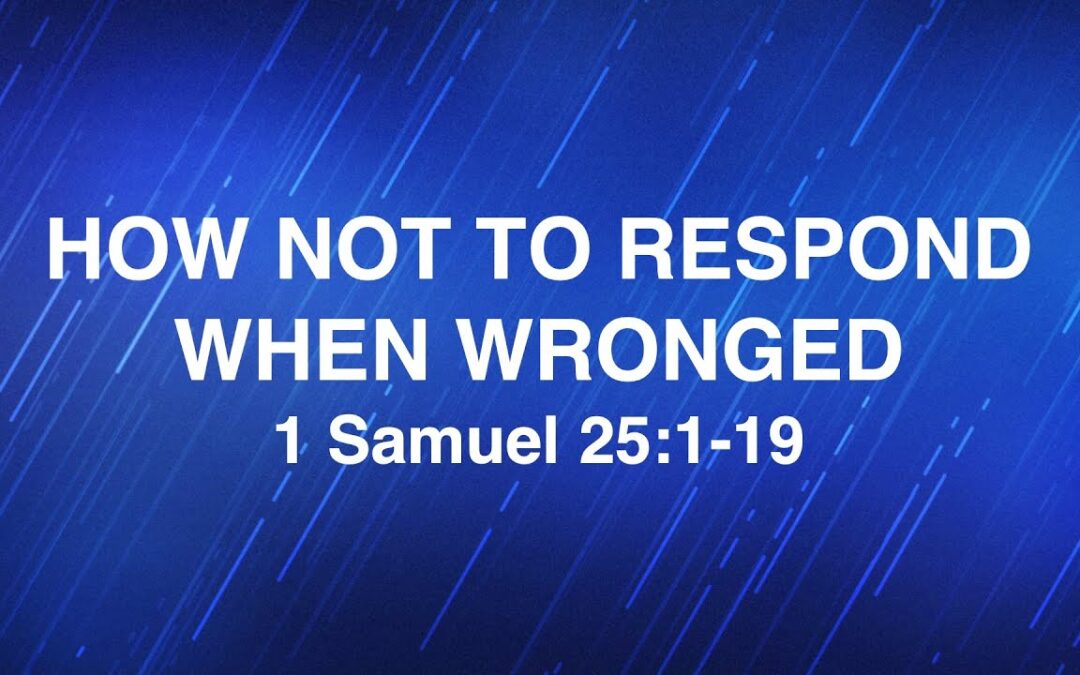 January 22, 2025 | “How Not To Respond When Wronged” | Dr. Derek Westmoreland