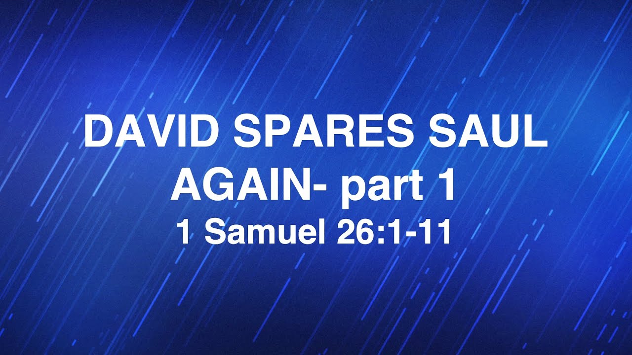 February 5, 2025 | “David Spares Saul Again- Part 1” | Dr. Derek Westmoreland