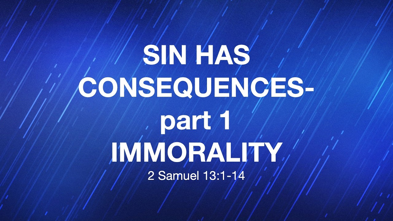 April 15, 2026 | “SIN HAS CONSEQUENCES – part 1 IMMORALITY” | Dr. Derek Westmoreland