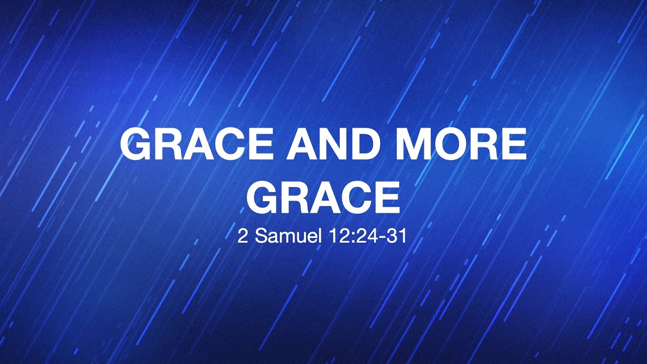 April 01, 2026 | “Grace And More Grace” | Dr. Derek Westmoreland