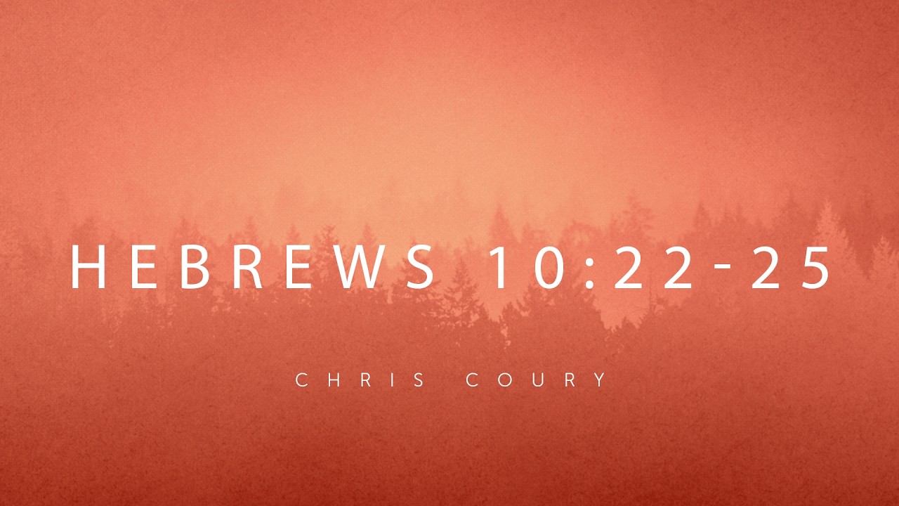 “September 27, 2026 Sermon” | Hebrews 10:22-25