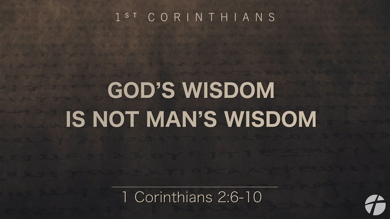“October 04, 2026 Sermon” | 1 Corinthians 2:6-10